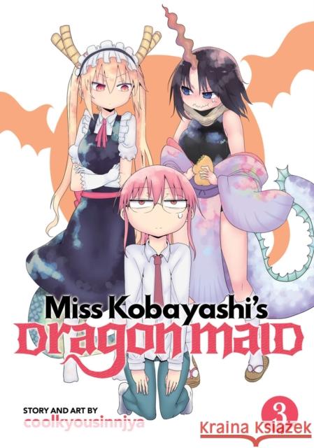 Miss Kobayashi's Dragon Maid, Volume 3 Coolkyoushinja 9781626924857 Seven Seas