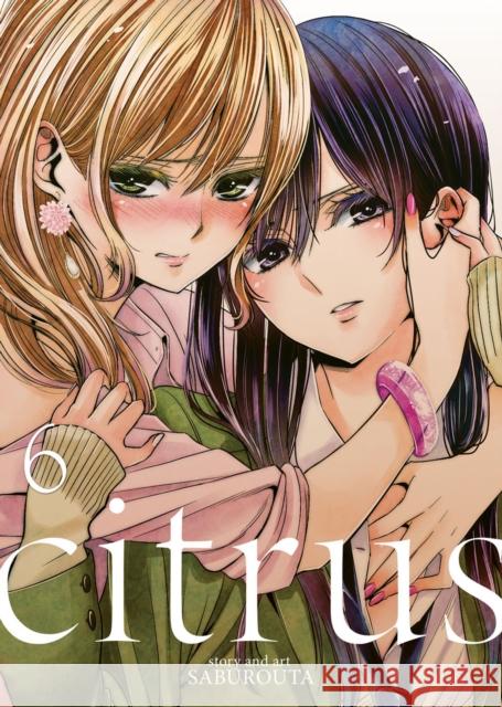 Citrus, Volume 6 Saburouta 9781626925120 Seven Seas