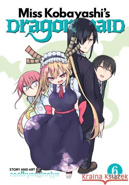 Miss Kobayashi's Dragon Maid Vol. 6 Coolkyoushinja 9781626927841 Seven Seas