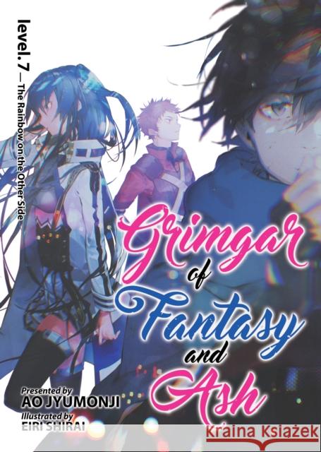 Grimgar of Fantasy and Ash (Light Novel) Vol. 7 Ao Jyumonji Eiri Shirai 9781626928404 Seven Seas