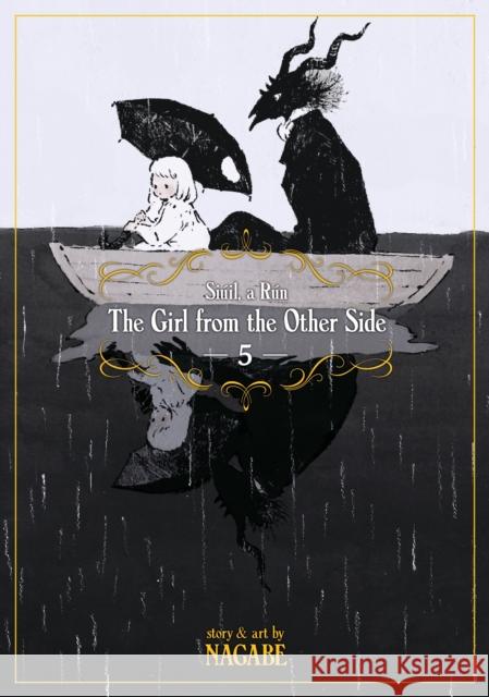 The Girl from the Other Side: Siúil, a Rún Vol. 5 Nagabe 9781626928473 Seven Seas