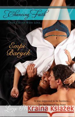 Chancing Faith Large Print Empi Baryeh 9781626940666 Black Opal Books