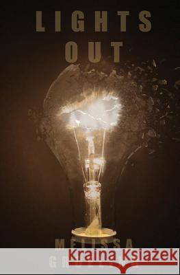 Lights Out Melissa Groeling 9781626940888 Black Opal Books