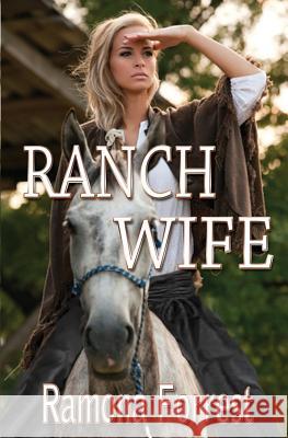 Ranch Wife Ramona Forrest 9781626941489 Black Opal Books