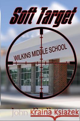 Soft Target John R. Beyer 9781626944688