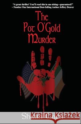 The Pot O'Gold Murder Shaun Coen 9781626945500