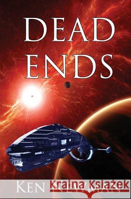 Dead Ends Ken Newman 9781626945562 Black Opal Books