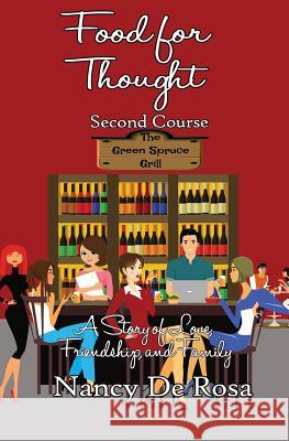 Food for Thought: Second Course Nancy DeRosa   9781626945784 Black Opal Books