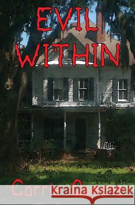 Evil Within Carrie Quesne 9781626945906