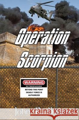Operation Scorpion John R. Beyer 9781626945968