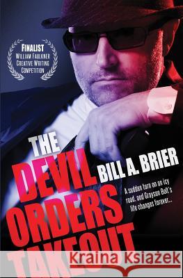 The Devil Orders Takeout Bill a. Brier 9781626946071