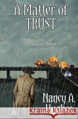 A Matter of Trust Nancy a. Hughes 9781626946637 Black Opal Books