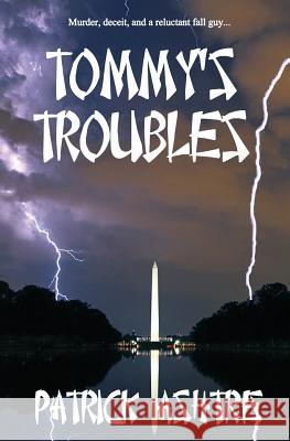 Tommy's Troubles Patrick Ashtre 9781626948471 Black Opal Books