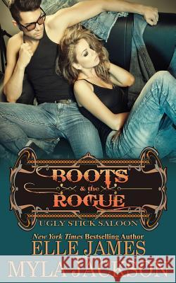 Boots & the Rogue Myla Jackson 9781626951150