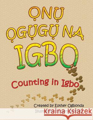 N G G Na Igbo Esther Ogbonda, Gary Sanchez 9781626972322