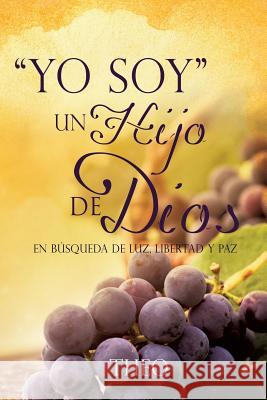 ''Yo Soy'' Un Hijo de Dios Theo 9781626973916