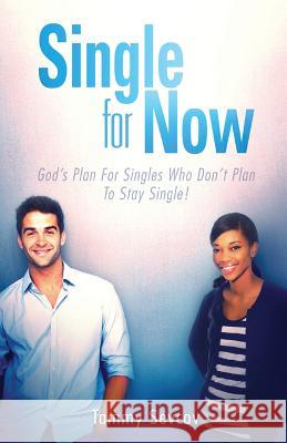 Single -- For Now Tammy Sevcov 9781626974722 Xulon Press
