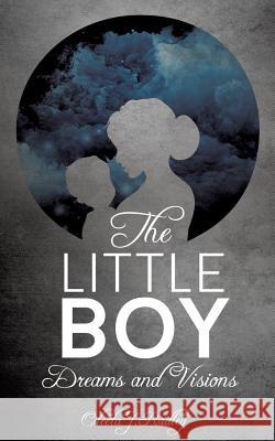 The Little Boy Oleeta J Radley 9781626974876 Xulon Press