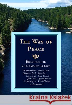 The Way of Peace: Readings for a Harmonious Life Michael Leach, Doris Goodnough, Maria Angelini 9781626984165 Orbis Books (USA)