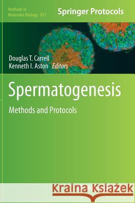 Spermatogenesis: Methods and Protocols Barnard, Lori 9781627030373 Humana Press