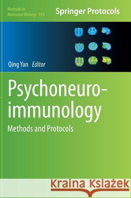 Psychoneuroimmunology: Methods and Protocols Yan, Qing 9781627030700 Humana Press