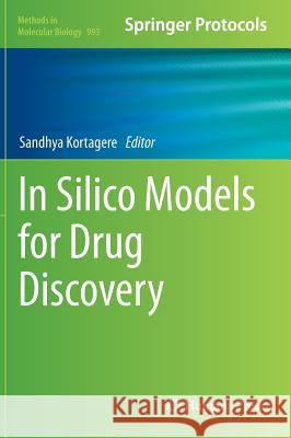 In Silico Models for Drug Discovery  9781627033411 Methods in Molecular Biology