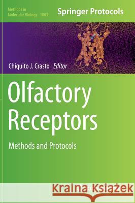 Olfactory Receptors: Methods and Protocols Crasto, Chiquito J. 9781627033763 Humana Press