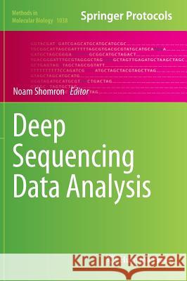 Deep Sequencing Data Analysis Noam Shomron 9781627035132 Humana Press