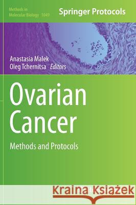 Ovarian Cancer: Methods and Protocols Malek, Anastasia 9781627035460 Humana Press