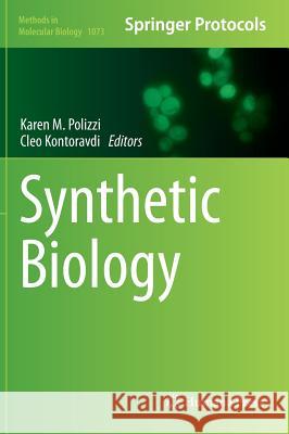 Synthetic Biology Karen M. Polizzi Cleo Kontoravdi 9781627036245 Humana Press