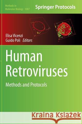 Human Retroviruses: Methods and Protocols Vicenzi, Elisa 9781627036696 Humana Press