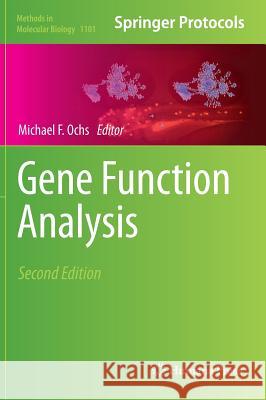 Gene Function Analysis Michael F. Ochs 9781627037204 Humana Press