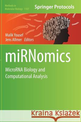 Mirnomics: Microrna Biology and Computational Analysis Yousef, Malik 9781627037471