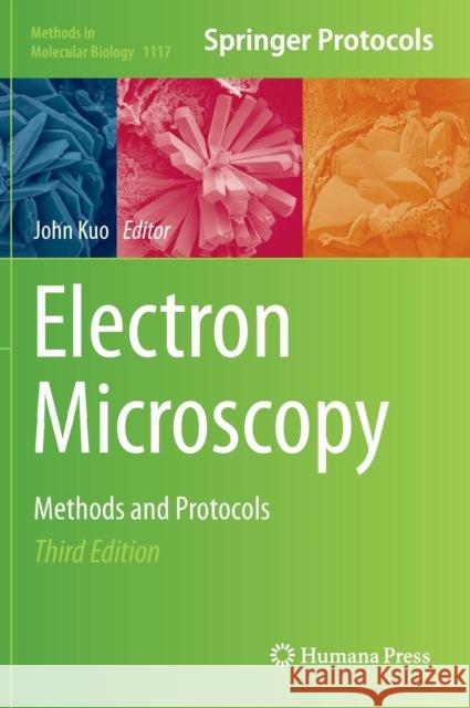 Electron Microscopy: Methods and Protocols Kuo, John 9781627037754 Humana Press