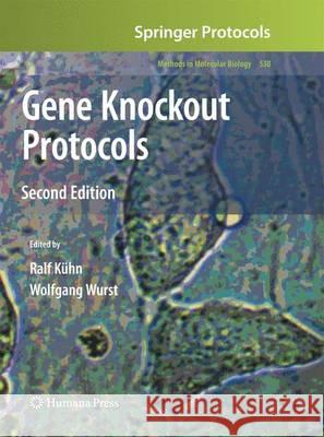 Gene Knockout Protocols Ralf Kuhn Wolfgang Wurst 9781627038348 Humana Press