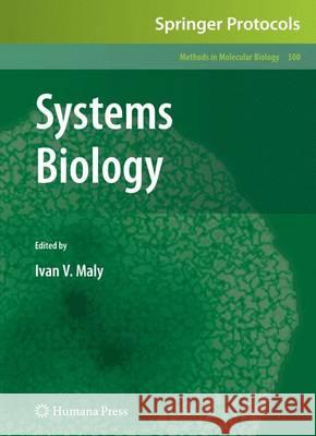 Systems Biology Ivan V. Maly 9781627039499 Humana Press