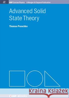 Advances in Solid State Theory Thomas Pruschke 9781627053273 Morgan & Claypool