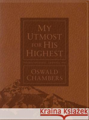 My Utmost for His Highest Devotional Journal: Updated Language Chambers, Oswald 9781627077347 Discovery House Publishers