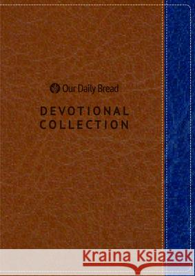 Our Daily Bread Devotional Collection Our Daily Bread Ou 9781627078498