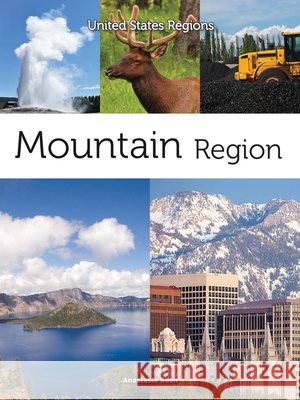 Mountain Region Anastasia Suen 9781627176699 Rourke Educational Media