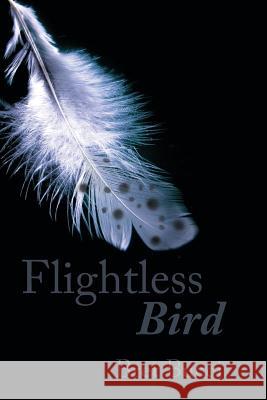 Flightless Bird Bret Bucci 9781627200691
