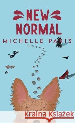 New Normal Michelle Paris 9781627204514