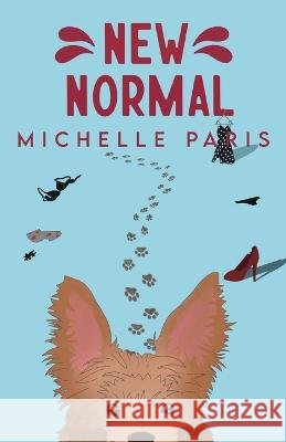 New Normal Michelle Paris 9781627204521