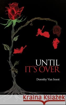 Until It's Over Dorothy Va 9781627206778 Apprentice House