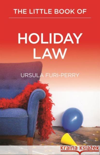 Little Book of Holiday Law Ursula Furi-Perry 9781627224178 American Bar Association