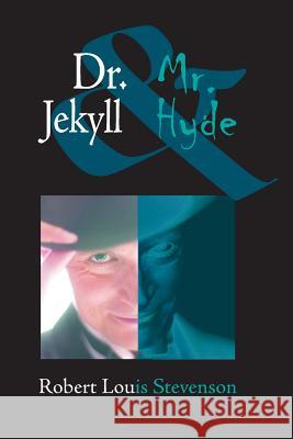 Dr. Jekyll and Mr. Hyde Robert Louis Stevenson 9781627300100 Stonewell Press