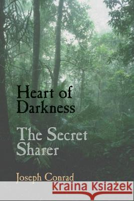 Heart of Darkness and the Secret Sharer Joseph Conrad   9781627300179 Stonewell Press