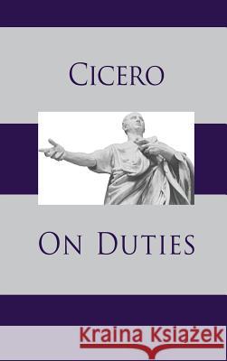 On Duties Cicero 9781627301152