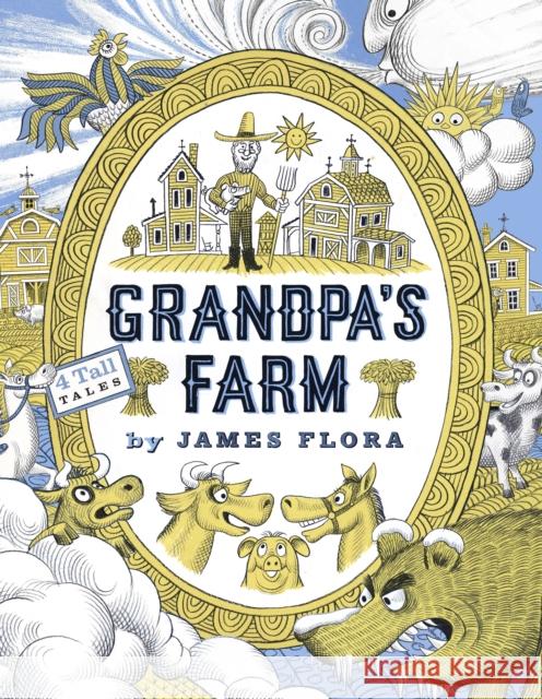 Grandpa's Farm Flora, James 9781627311205