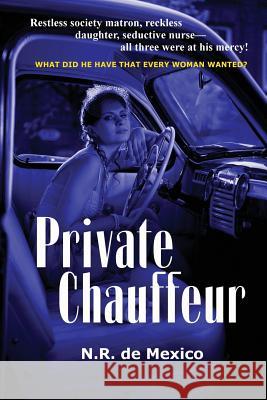 Private Chauffeur N. R. D 9781627553650 Black Curtain Press